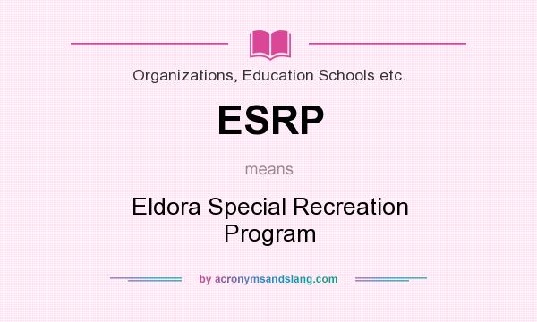 What does ESRP mean? It stands for Eldora Special Recreation Program