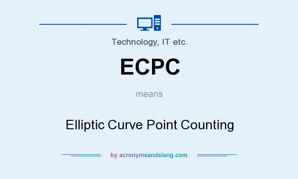 What does ECPC mean? It stands for Elliptic Curve Point Counting