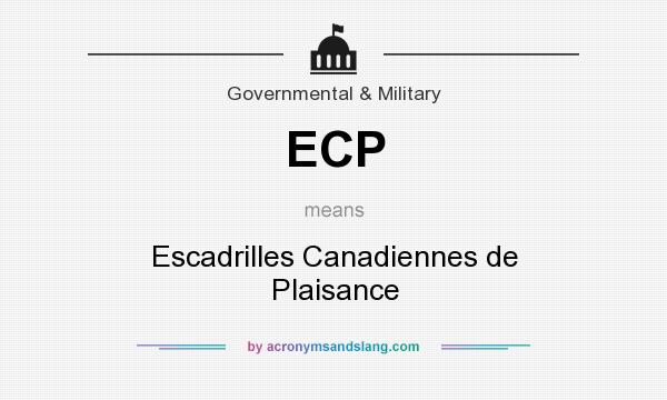 What does ECP mean? It stands for Escadrilles Canadiennes de Plaisance