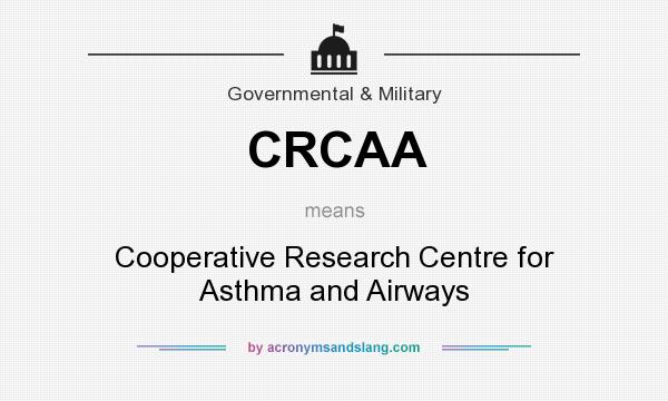 What does CRCAA mean? It stands for Cooperative Research Centre for Asthma and Airways