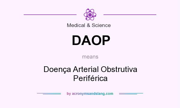 What does DAOP mean? It stands for Doença Arterial Obstrutiva Periférica