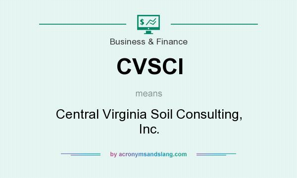 What does CVSCI mean? It stands for Central Virginia Soil Consulting, Inc.