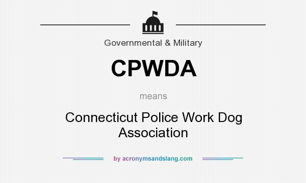 What does CPWDA mean? It stands for Connecticut Police Work Dog Association