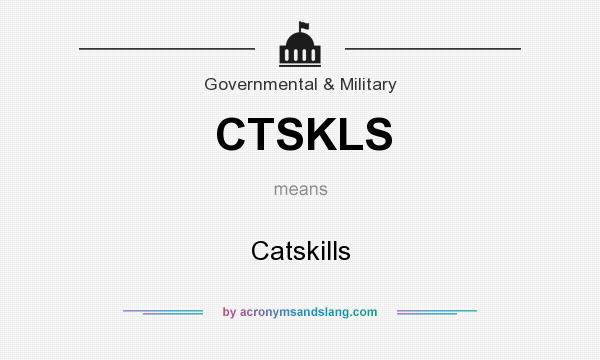 What does CTSKLS mean? It stands for Catskills