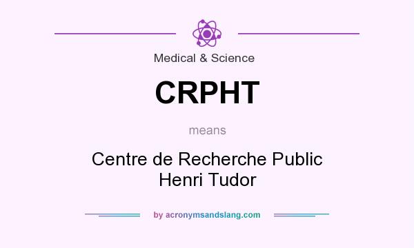 What does CRPHT mean? It stands for Centre de Recherche Public Henri Tudor
