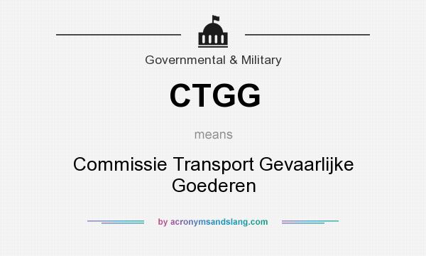 What does CTGG mean? It stands for Commissie Transport Gevaarlijke Goederen