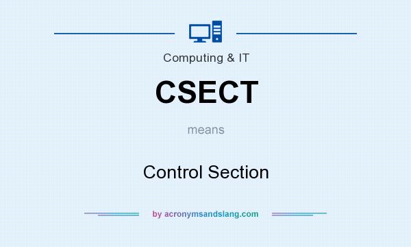 What does CSECT mean? It stands for Control Section