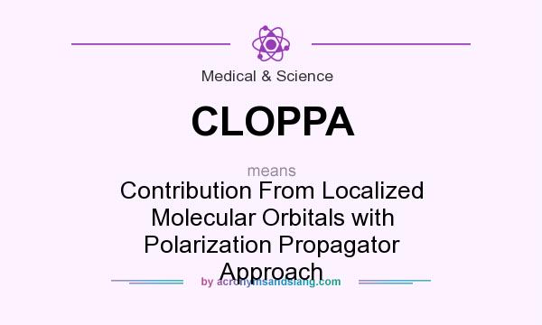 What does CLOPPA mean? It stands for Contribution From Localized Molecular Orbitals with Polarization Propagator Approach