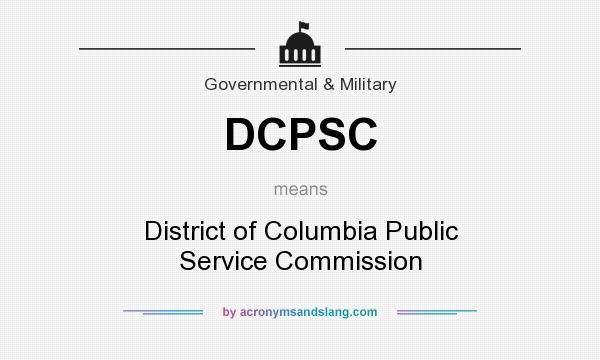 What does DCPSC mean? It stands for District of Columbia Public Service Commission