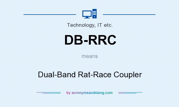 What does DB-RRC mean? It stands for Dual-Band Rat-Race Coupler