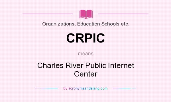 What does CRPIC mean? It stands for Charles River Public Internet Center