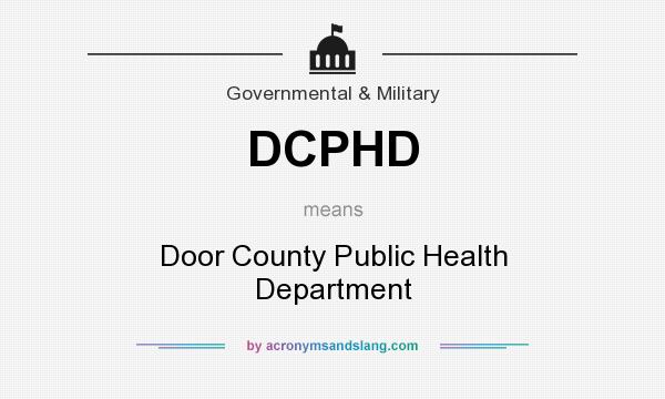 What does DCPHD mean? It stands for Door County Public Health Department
