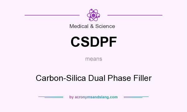 What does CSDPF mean? It stands for Carbon-Silica Dual Phase Filler