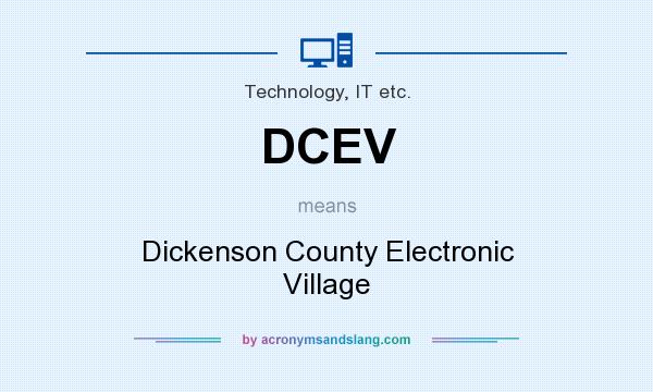 What does DCEV mean? It stands for Dickenson County Electronic Village
