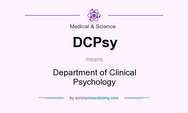 What does DCPsy mean? It stands for Department of Clinical Psychology
