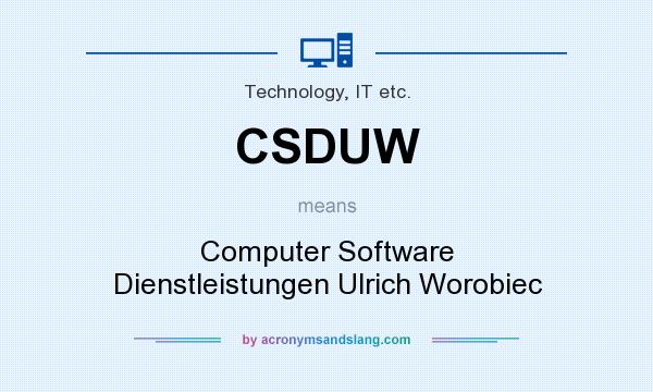 What does CSDUW mean? It stands for Computer Software Dienstleistungen Ulrich Worobiec