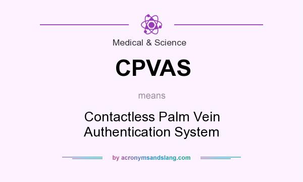 What does CPVAS mean? It stands for Contactless Palm Vein Authentication System