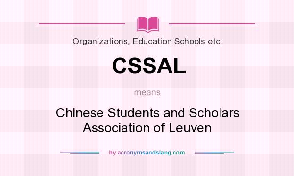 What does CSSAL mean? It stands for Chinese Students and Scholars Association of Leuven