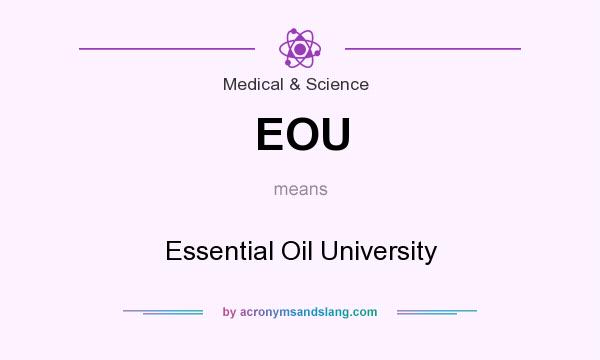 What does EOU mean? It stands for Essential Oil University