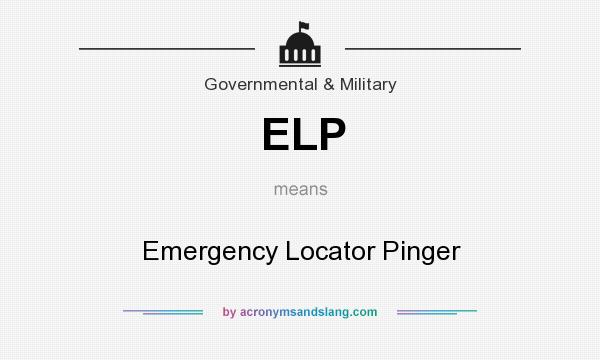 What does ELP mean? It stands for Emergency Locator Pinger