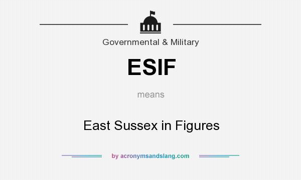 What does ESIF mean? It stands for East Sussex in Figures