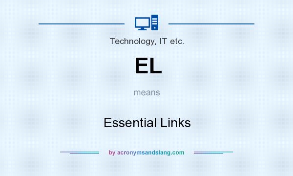 What does EL mean? It stands for Essential Links