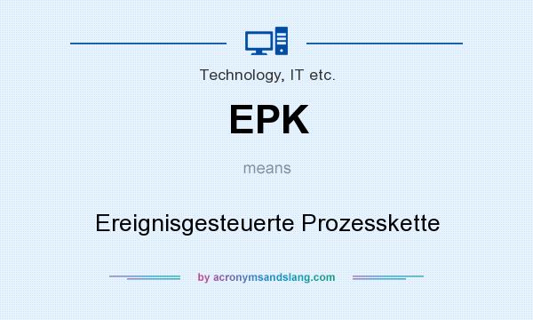 What does EPK mean? It stands for Ereignisgesteuerte Prozesskette