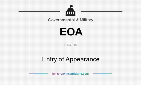 What does EOA mean? It stands for Entry of Appearance