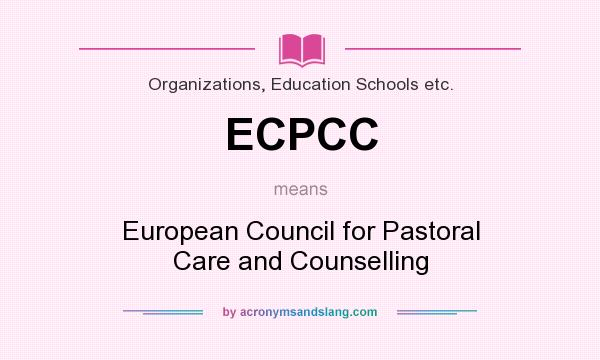 What does ECPCC mean? It stands for European Council for Pastoral Care and Counselling
