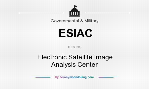 What does ESIAC mean? It stands for Electronic Satellite Image Analysis Center