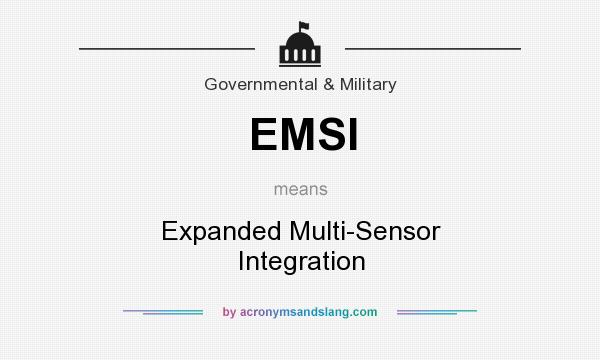 What does EMSI mean? It stands for Expanded Multi-Sensor Integration