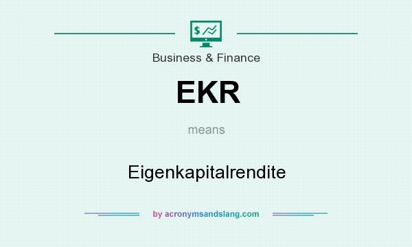 What does EKR mean? It stands for Eigenkapitalrendite