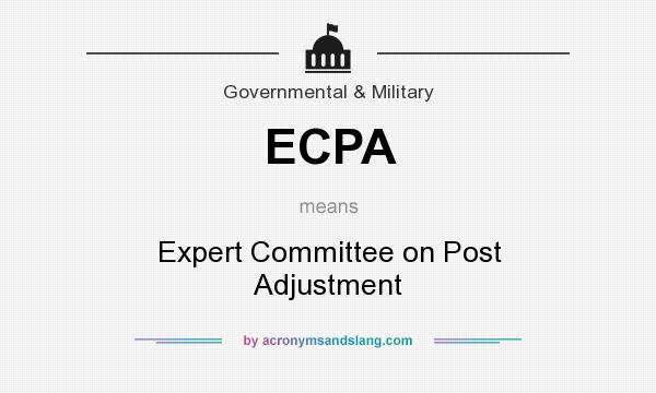 What does ECPA mean? It stands for Expert Committee on Post Adjustment