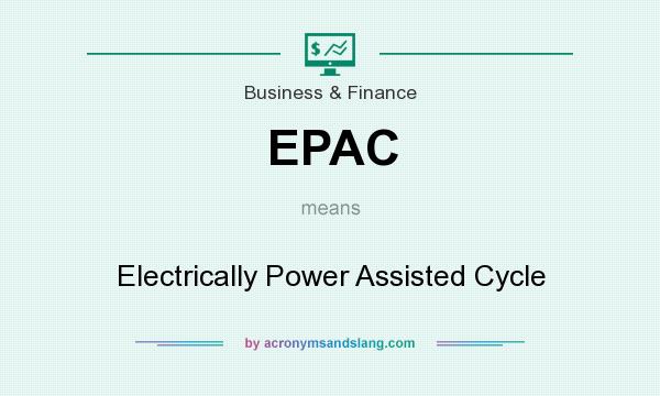 What does EPAC mean? It stands for Electrically Power Assisted Cycle
