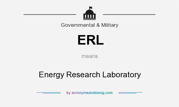 What does ERL mean? It stands for Energy Research Laboratory