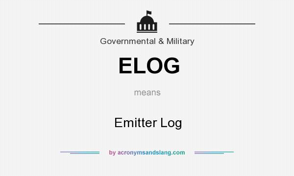 What does ELOG mean? It stands for Emitter Log