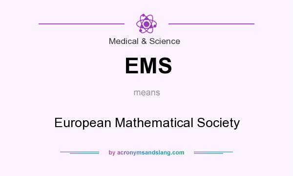 What does EMS mean? It stands for European Mathematical Society