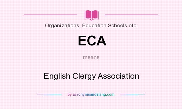 What does ECA mean? It stands for English Clergy Association