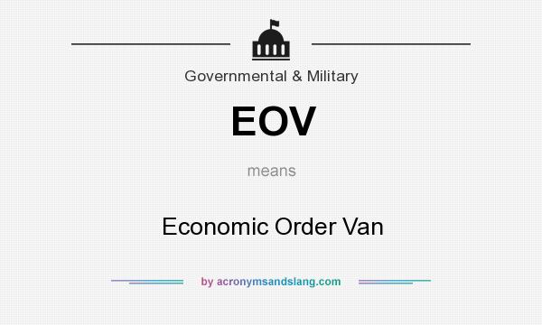 What does EOV mean? It stands for Economic Order Van