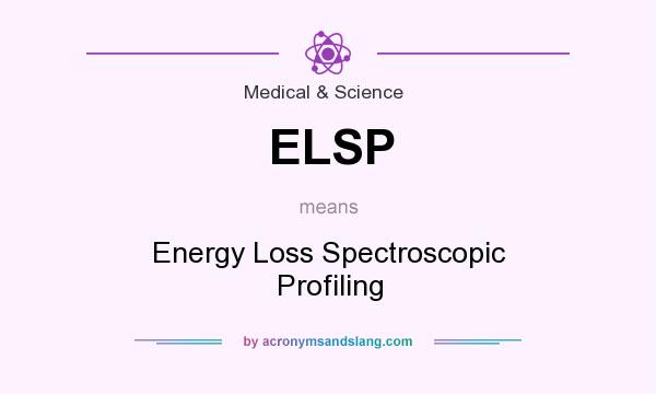 What does ELSP mean? It stands for Energy Loss Spectroscopic Profiling