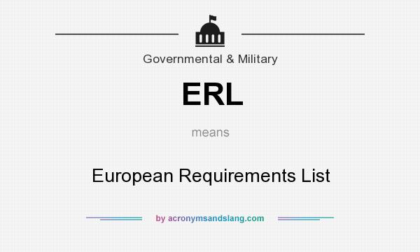 What does ERL mean? It stands for European Requirements List