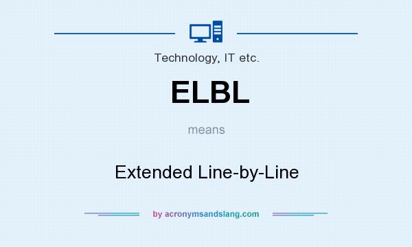What does ELBL mean? It stands for Extended Line-by-Line