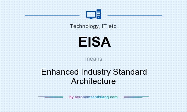 What does EISA mean? It stands for Enhanced Industry Standard Architecture