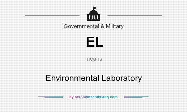 What does EL mean? It stands for Environmental Laboratory