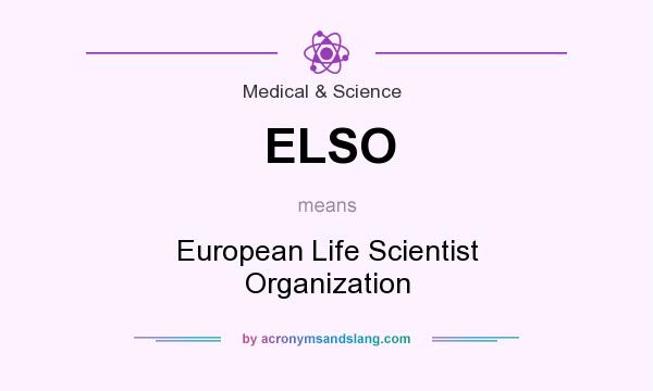 What does ELSO mean? It stands for European Life Scientist Organization