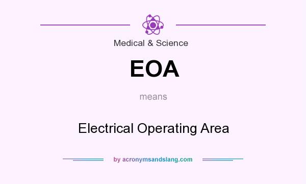 What does EOA mean? It stands for Electrical Operating Area