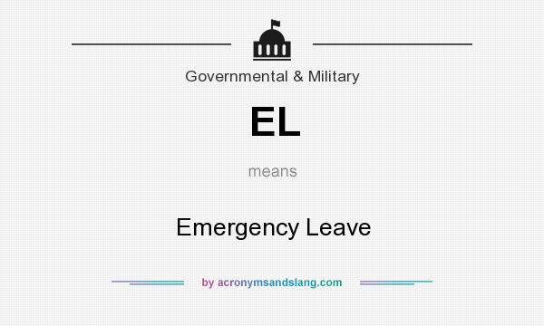 What does EL mean? It stands for Emergency Leave