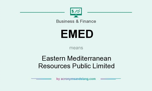 What does EMED mean? It stands for Eastern Mediterranean Resources Public Limited