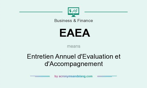 What does EAEA mean? It stands for Entretien Annuel d`Evaluation et d`Accompagnement