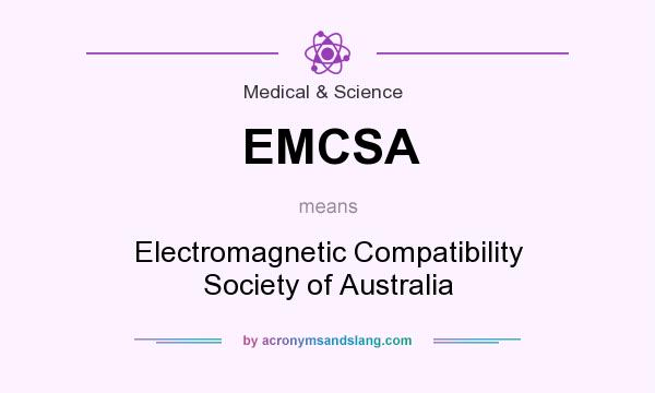 What does EMCSA mean? It stands for Electromagnetic Compatibility Society of Australia